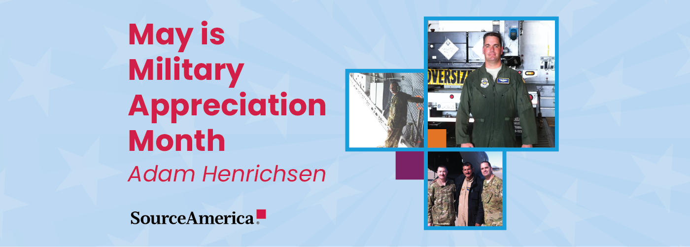 May is Military Appreciation Month Adam Henrichsen